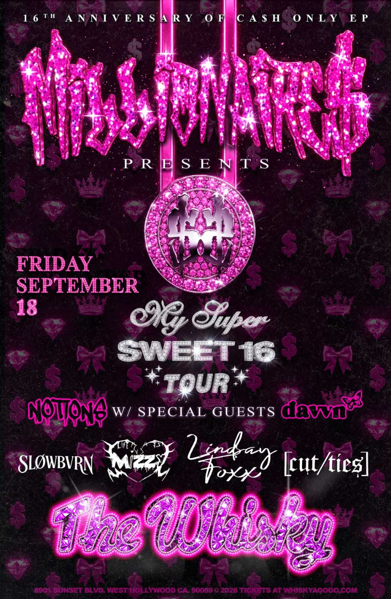 Millionaires, Notions, DAVVN, Mizzy, SLØWBVRN, Lindsay Foxx, Cut Ties