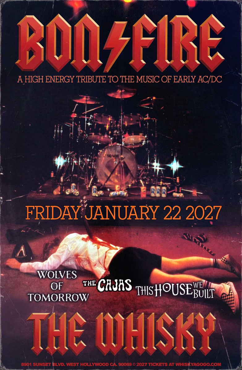 BONFIRE (Tribute to AC/DC), Wolves of Tomorrow, Cruise Control, The CAJAS, This House We Built
