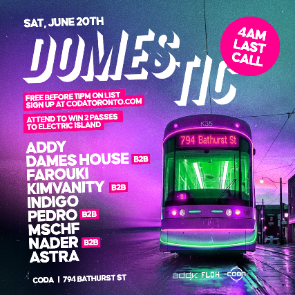 Guaranteed Entry: DOMESTIC | 4AM LAST CALL