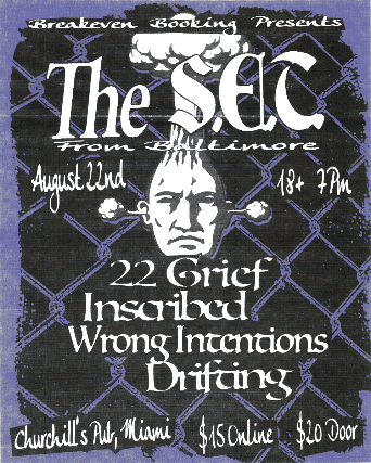 The SET, Grief 22, Inscribed, Wrong Intentions, Drifting in Miami