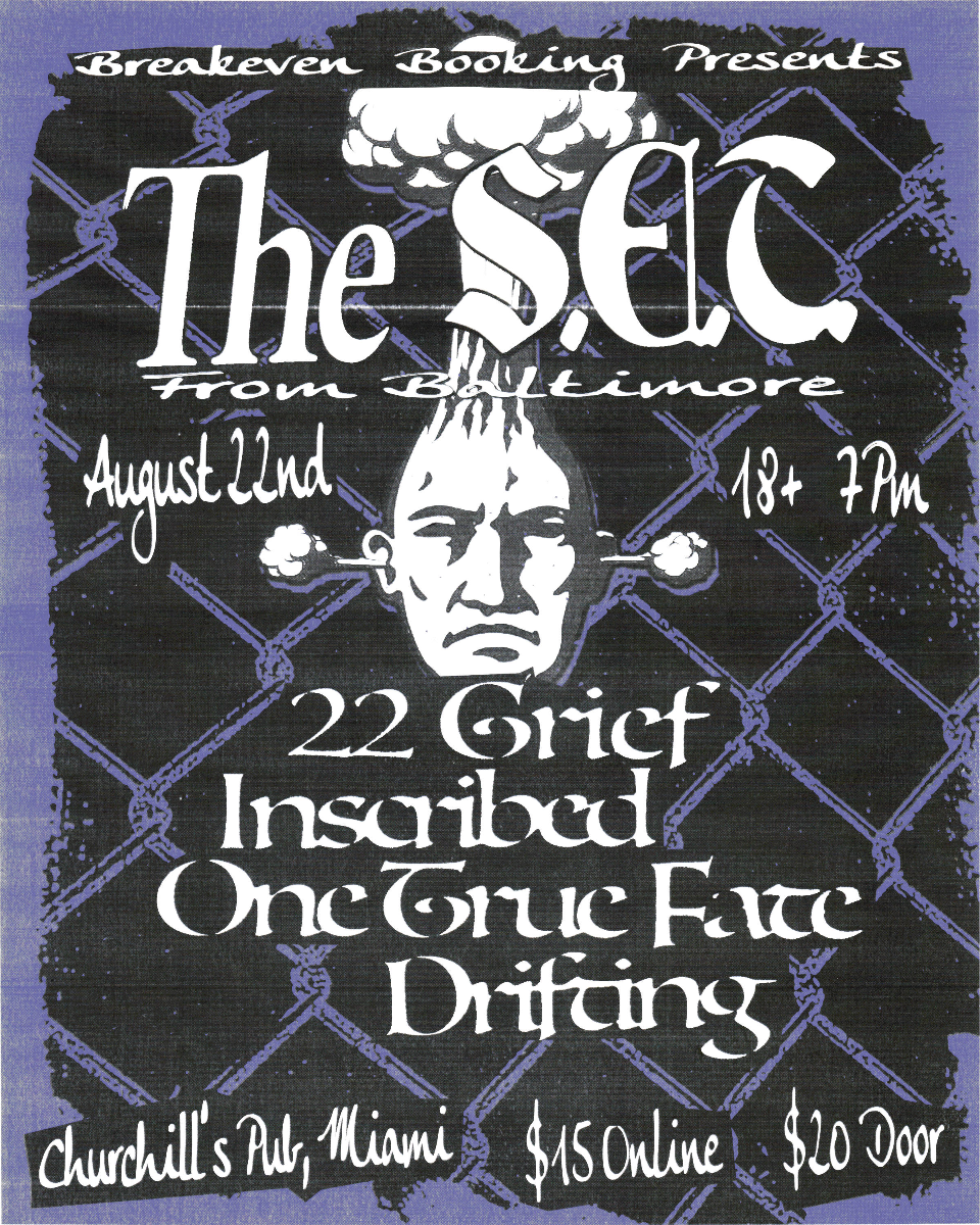 The SET, Grief 22, Inscribed, One True Fate, Drifting in Miami