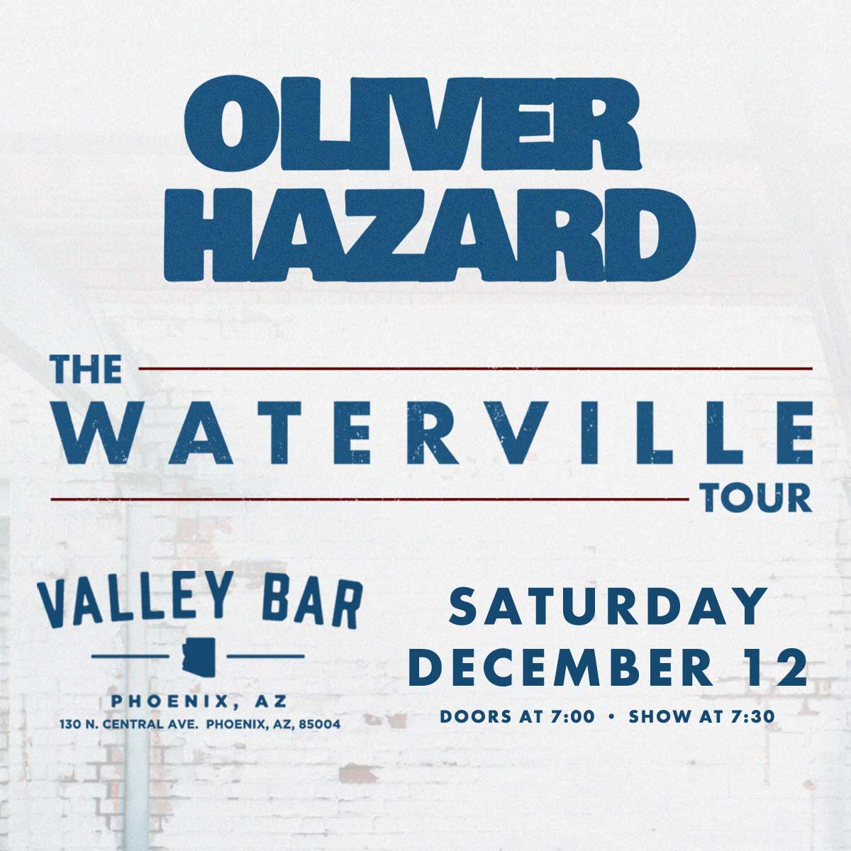 OLIVER HAZARD - THE WATERVILLE TOUR
