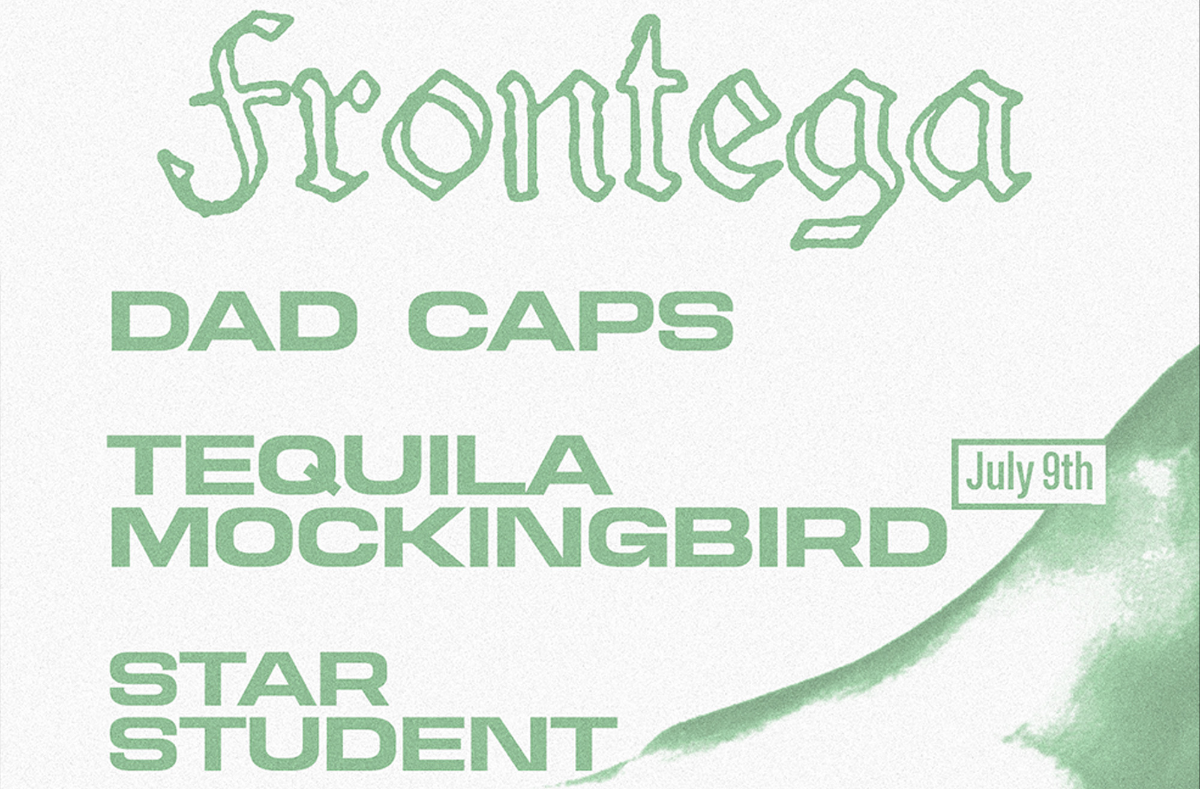 Frontega, Star Student, Dad Caps, Tequila Mockingbird