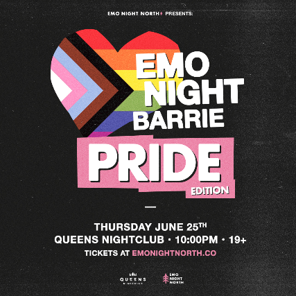Emo Night Barrie: Pride Edition at Queens Nightclub - Jun 25 2026