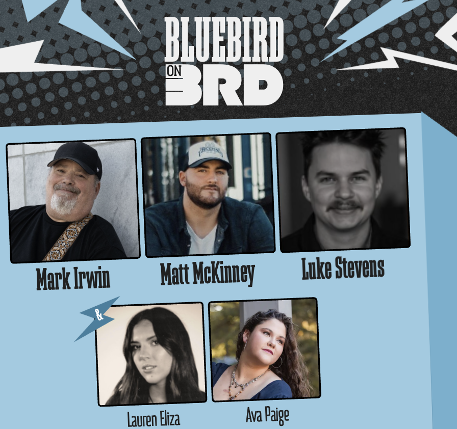 Bluebird on 3rd (located at 3rd & Lindsley Bar & Grill – Downtown Nashville)