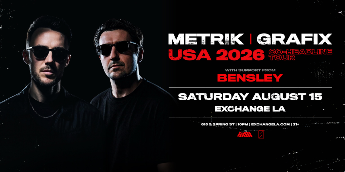 Metrik + Grafix w/ Bensley