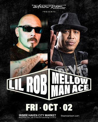 Lil Rob w/ Mellow Man Ace
