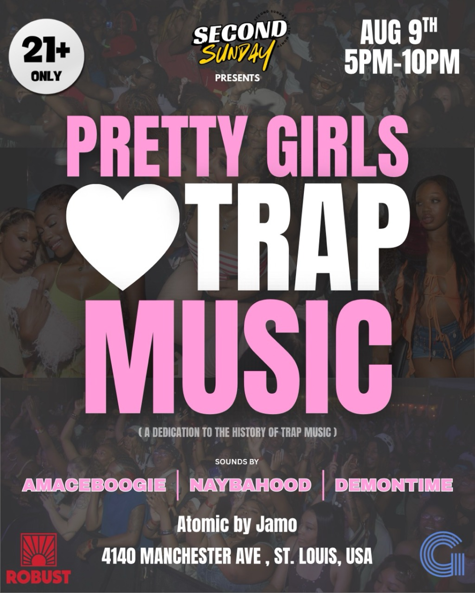 Second Sunday Presents: Pretty Girls Love Trap Music