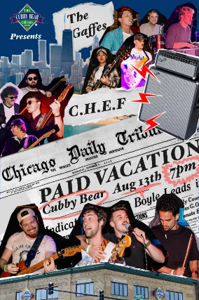 Paid Vacation w/ C.H.E.F., The Gaffes