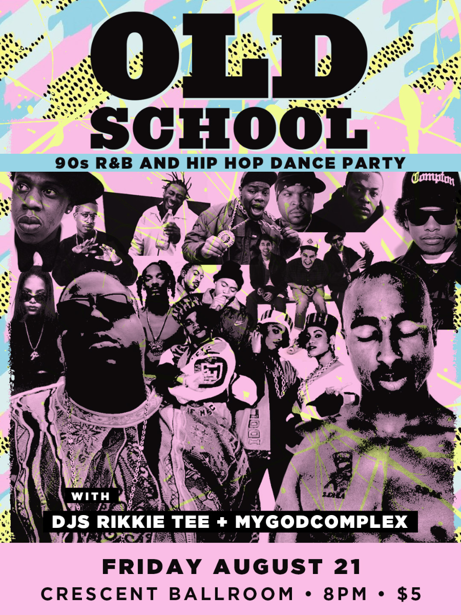 OLD SCHOOL - 90s R&B AND HIP HOP WITH DJ RIKKIE TEE