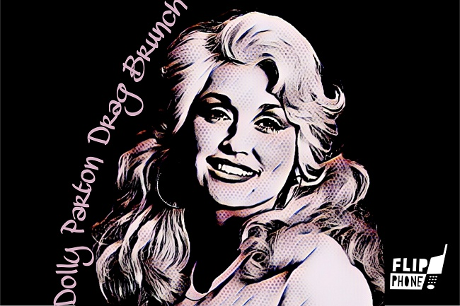 Flip Phone: Dolly Parton Drag Brunch