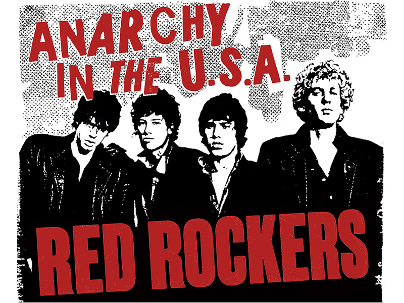 Red Rockers Present Anarchy in the USA