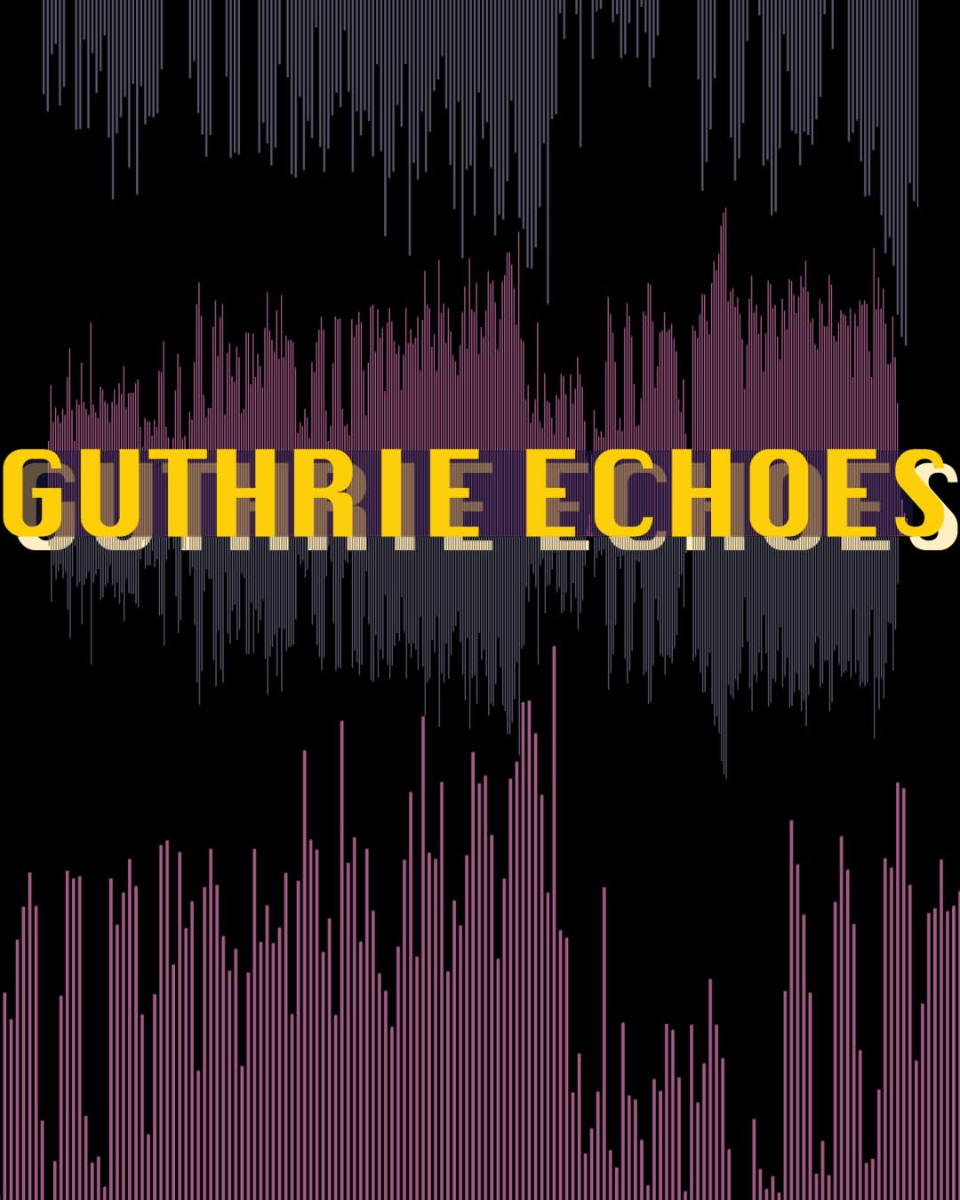 Guthrie Echoes