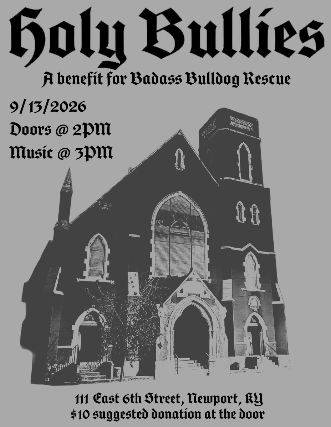 Holy Bullies: A Benefit for Badass Bulldog Rescue