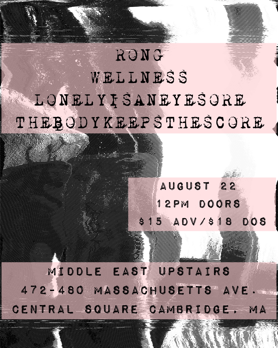 Rong, Wellness, lonelyisaneyesore , The Body Keeps The Score