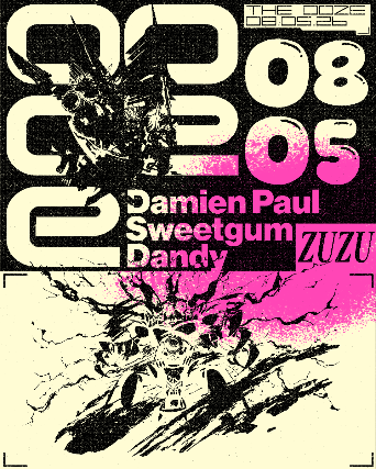 The Ooze w/ Damien Paul, Sweetgum, Dandy