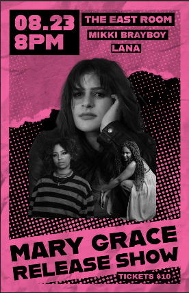Mary Grace / Mikki Brayboy / Lana