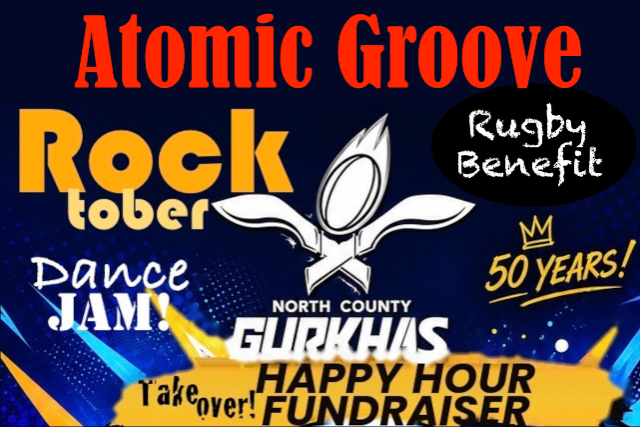 Atomic Groove's RocktoberFest Benefit for Gurkhas Rugby Dance Party Happy Hour