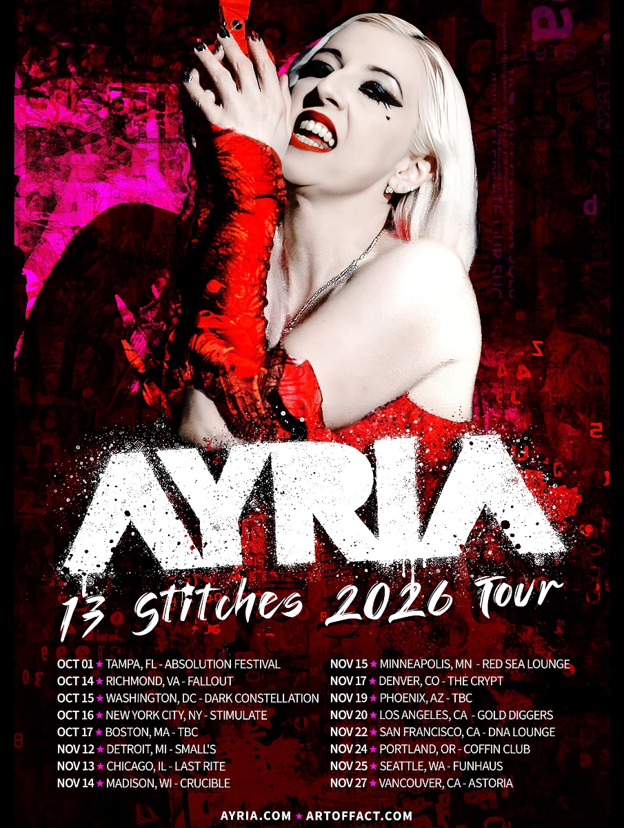 Ayria 13 Stitches Tour with special guest Access To Concrete