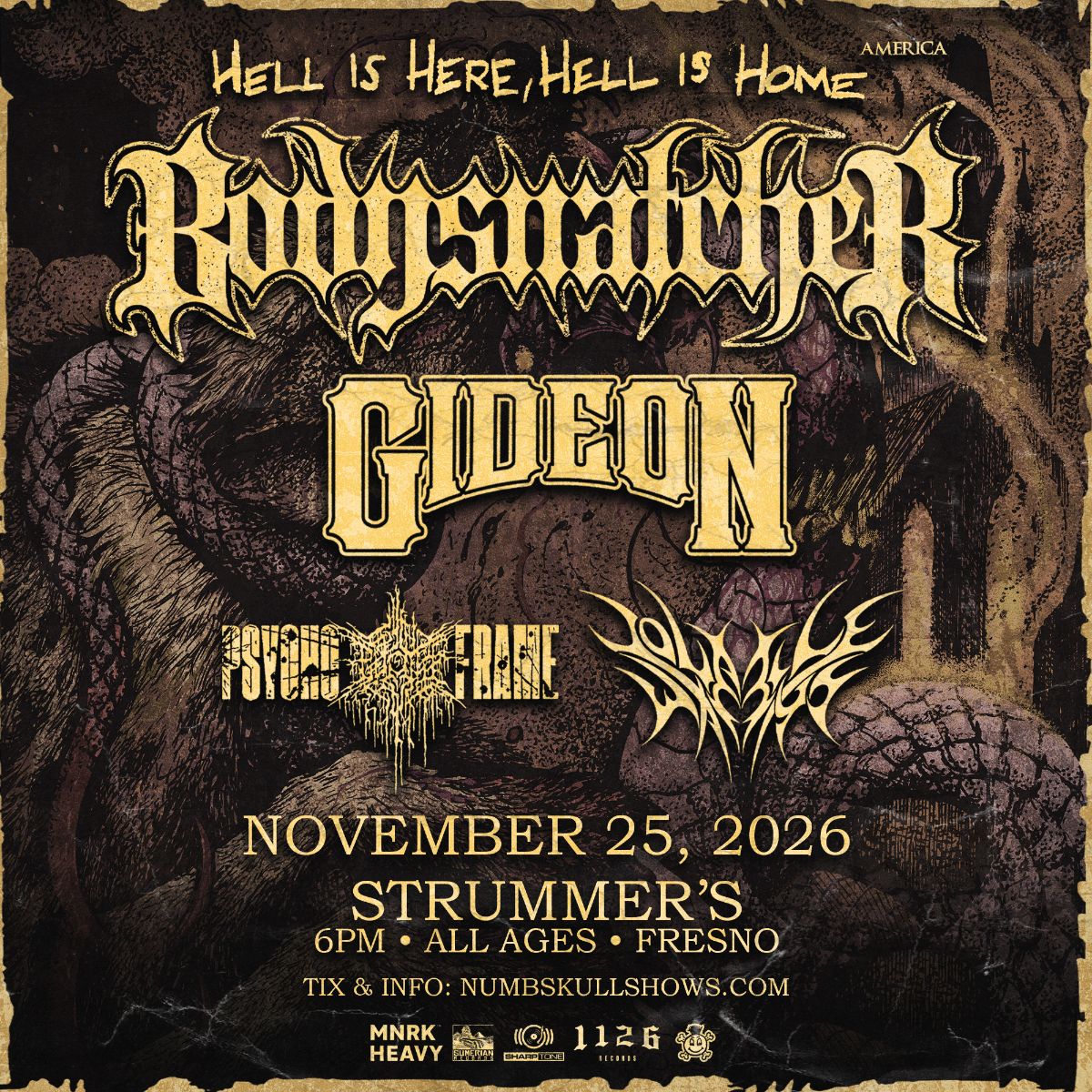 Bodysnatcher: Hell Is Here, Hell Is Home Tour