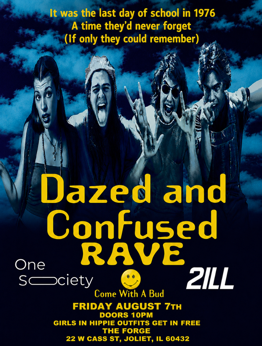 DAZED AND CONFUSED RAVE
