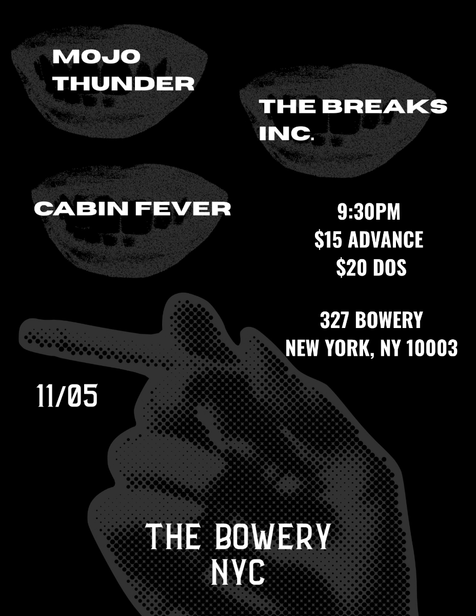 Mojo Thunder | Cabin Fever | The Breaks Inc.