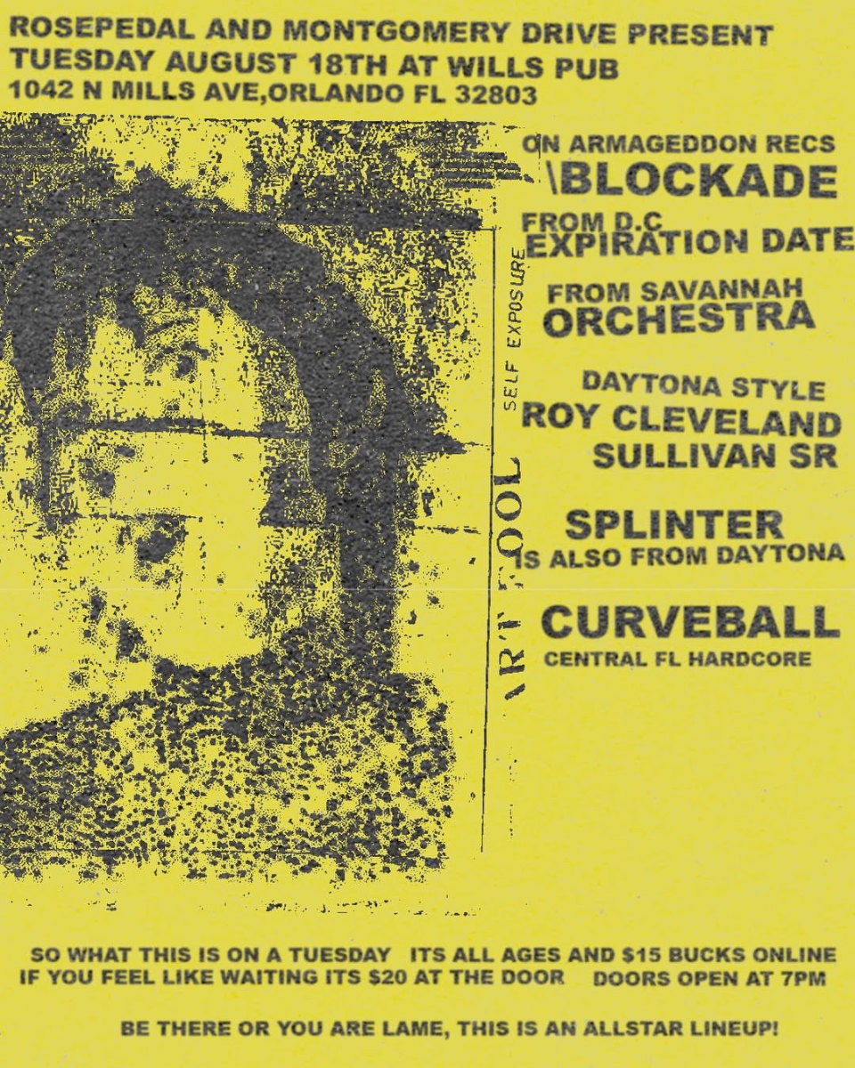 Just announced: Expiration Date, Orchestra, Blockade, Splinter, Roy Cleveland Sullivan Sr, and Curveball at Will's Pub — Aug 18