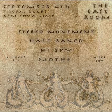 MOTHE / Hi Spy / Half Baked / Stereo Movement at The East Room – Nashville, TN