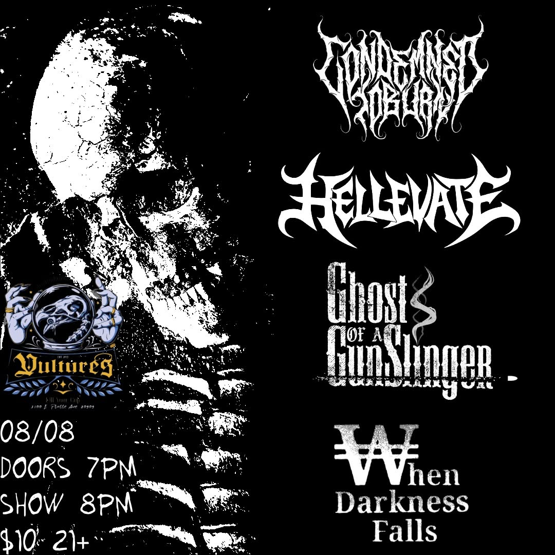 Hellevate, When Darkness Falls, Ghost of a Gunslinger, Condemned to Burn