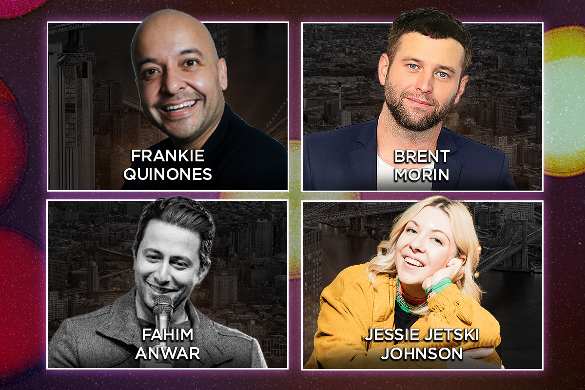 Tonight at the Improv ft. Frankie Quinones, Brent Morin, Jessie Jetski Johnson, Johnny Pemberton, Fahim Anwar, Erik Griffin, Kirk Fox, Jeanne Whitney, and more TBA