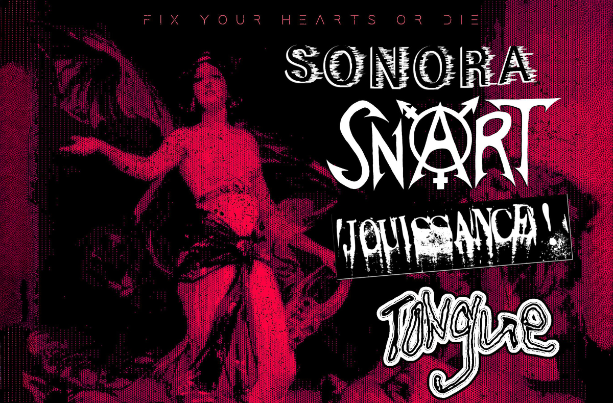 Sonora, Snart, Jounissance, Tongue