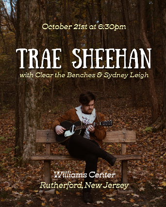 Trae Sheehan with special guests Clear The Benches and Sydney Leigh