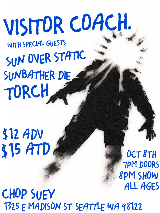 Visitor Coach, Sun Over Static, Sunbather Die, Torch