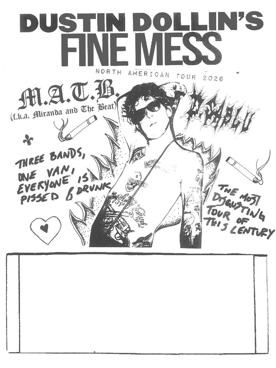 Dustin Dollin's Fine Mess + M.A.T.B + D. Sablu + DJ Corey Duffel
