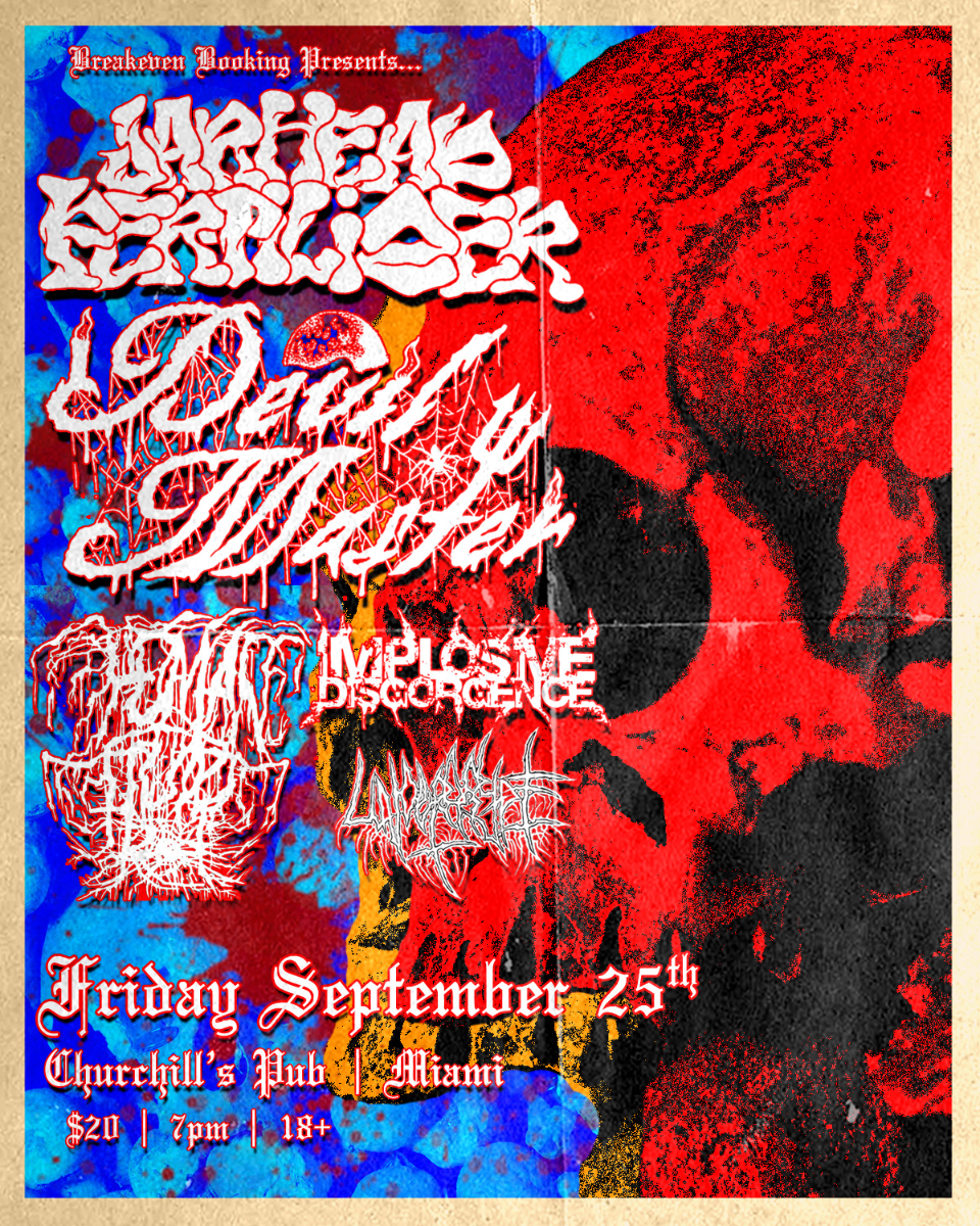 Jarhead Fertilizer, Devilmaster, Implosive Disgorgence, Humanfluidrot, and Undercrypt in Miami