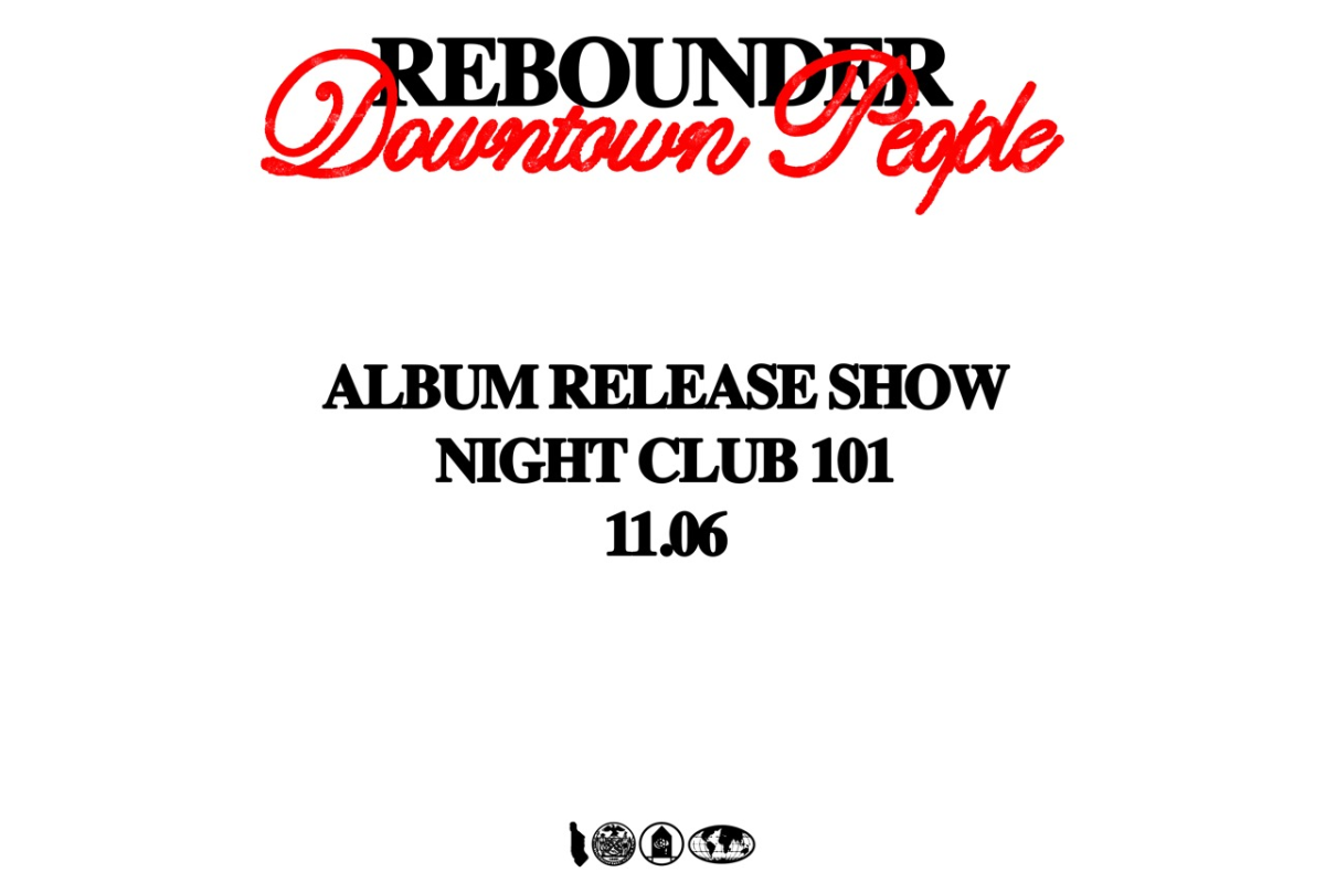 Rebounder - Downtown People Album Release Show
