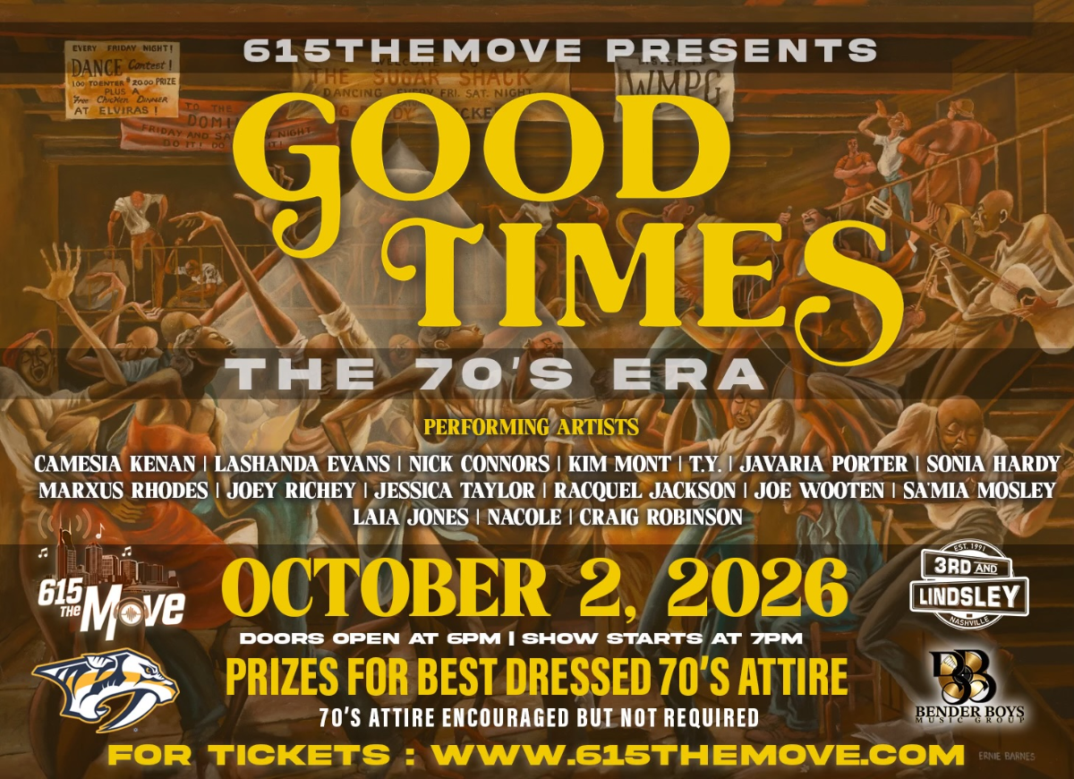 615 The Move Presents GOOD TIMES - The 70's Era feat. Camesia Kenan , Lashanda Evans , Nick Connors , Kim Mont , T.Y. , Javaria Porter , Sonia Ha...