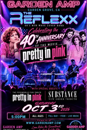 Pretty in Pink Night - The Reflexx, Pretty in Pink (Psych Furs), and Substance (New Order)