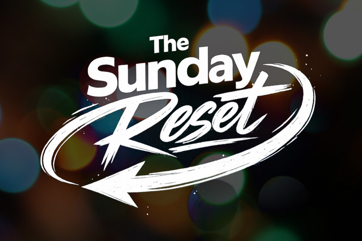 The Sunday Reset
