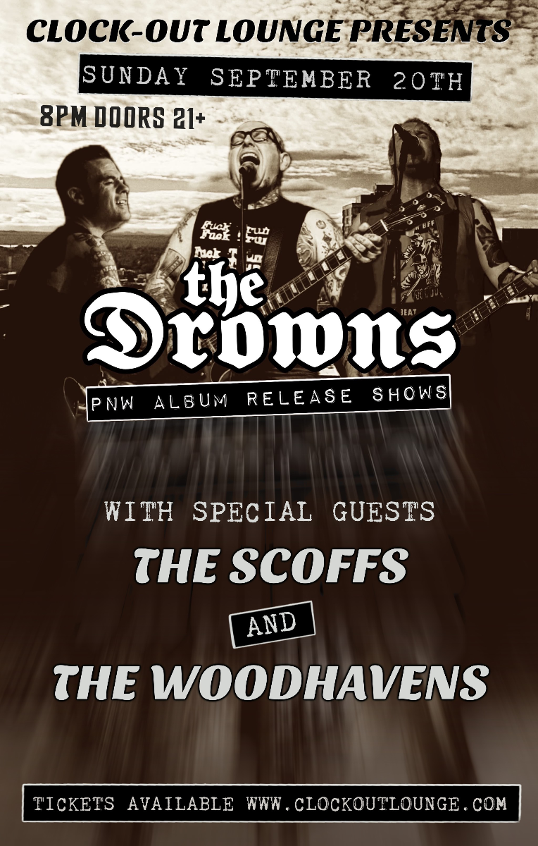 Clock-Out Lounge Presents: The Drowns Record Release w/ The Scoffs, The Woodhavens