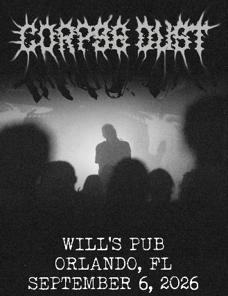 Corpse Dust in Orlando