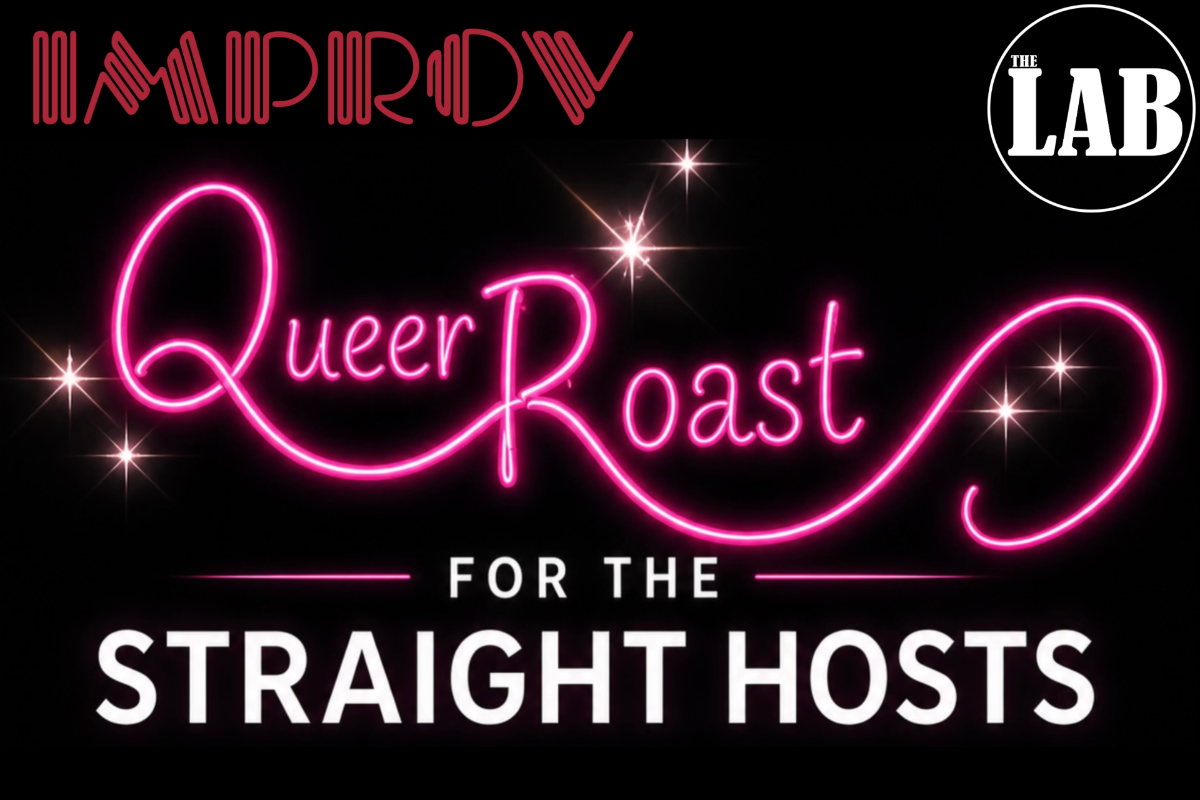 Queer Roast for the Straight Host ft. Katherine Blanford, Sammy Mowery, Peter S Kim, Eoin Patrick, Andrew Stier and more TBA