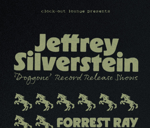 Clock-Out Lounge Presents: Jeffery Silverstein w/ Forest Ray, Nat Meek, DJ Greg Vandy