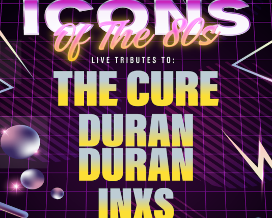 Icons of the 80s with The Cure, Duran Duran, INXS Tributes & More