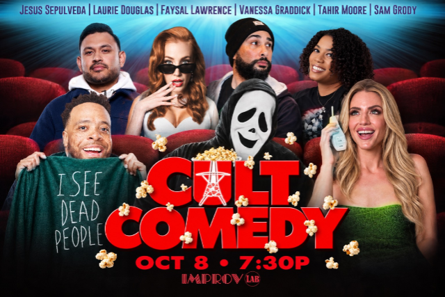 Cult Comedy ft. Laurie Douglas, Sam Grody, Jesus Sepulveda, Tahir Moore, Vanessa Graddick, Faysal Lawrence