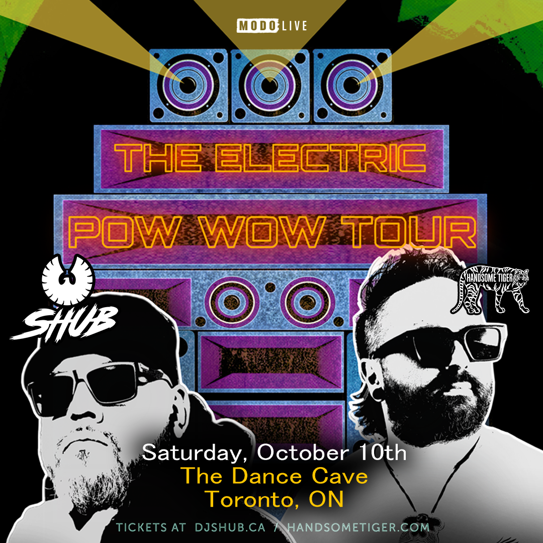 Shub & Handsome Tiger - The Electric Pow Wow Tour