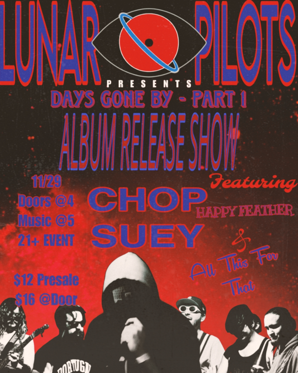 Lunar Pilots, All This For That, Happy Feather at Chop Suey