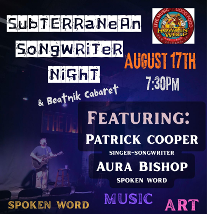 SubTeRRaNeAn SoNgWriTer NiGhT w/ Natasha Sanchez, Shawn Bourg, Shawn Gwin, Patrick Cooper & Aura Bishop at The Den at Howlin' Wolf