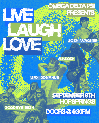 Omega Delta Psi Presents: Live Laugh Love