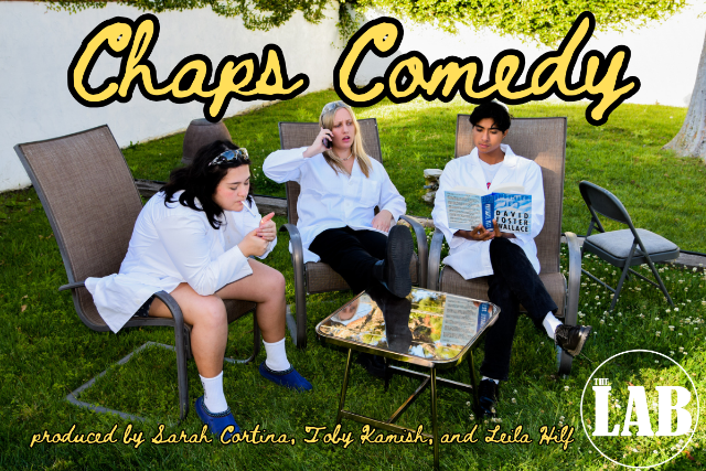 Chaps Comedy ft. Gabby Lamb, Ainsley Bailey, Omid Singh, Faith Ladzinski, Sarah Cortina, Kate Lav, Leila Hilf, Toby Kamish